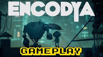 ENCODYA First 40 Minutes of Gameplay (No Commentary, 4k 60fps)