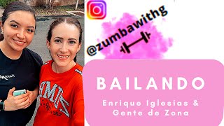 BAILANDO | Enrique Iglesias | Zumba with G!