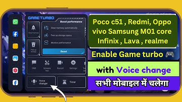 Poco c51 Game turbo enable with Voice change Redmi 9a , samsung,oppo Vivo  phone