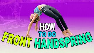 How To Get Your Front Handspring-Fast Easy Tutorial