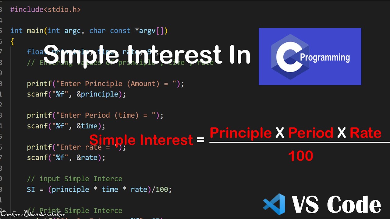 Simple Interest In V S Code || Simple Interest In C Language - YouTube