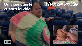 El angustioso primer viaje en avión de Charles, de 300 kilos | Mi vida con 300 kilos by DKISS España 14,836 views 10 days ago 11 minutes, 57 seconds