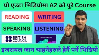इजरायल का लागि चहिने A2 को Course एउटाै भिडियोमा A2 Speaking, Listening, reading,writing practice