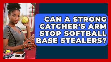 Can A Strong Catcher