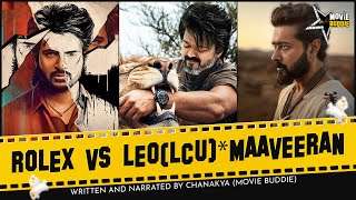 Rolex VS Leo | LCU | Thangalaan | Vikram | Maaveeran | Movie Buddie