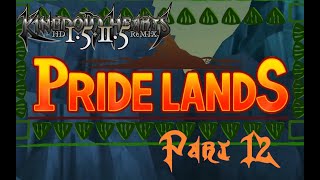 Kingdom Hearts : HD 2.5 Remix - Part 12 : Lion King(1)