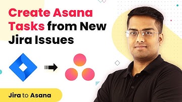 Jira Asana Integration - Create Asana Tasks from New Jira Issues