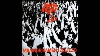 [HQ] BIJELO DUGME - MRAMOR KAMEN I ZELJEZO (1987)