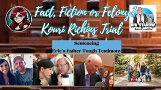 Kouri Richins Sentencing - Eric's Father Warning Emotional
