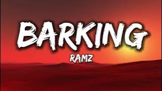 Ramz - Barking [Lyrics]