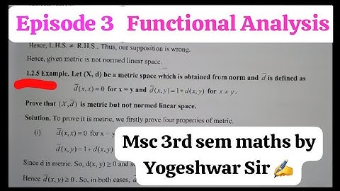 Episode 3 Functional Analysis Msc 3rd sem mathematics. Metric space but not norm linear space