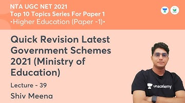 Quick Revision Latest Government Schemes 2021(Ministry of Education) |NTA UGC NET JRF | Shiv Meena