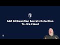 Add GitGuardian Secrets Detection To Jira Cloud