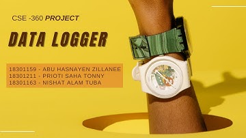 Data Logger System || CSE360 || BRAC UNIVERSITY || Group Mango