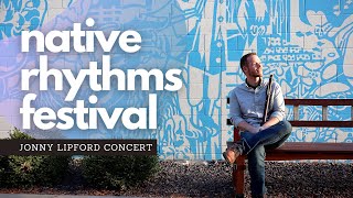 Native Rhythms Festival Performance Video | Jonny Lipford Concert & Storytelling