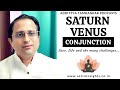 Saturn Venus Conjunction - Love, Life & the many challenges