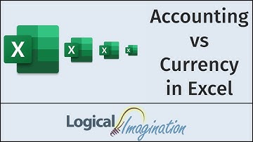 Accounting vs Currency in Excel – Logical Imagination