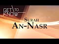 GET TO KNOW: Ep. 25 - Surah An-Nasr - Nouman Ali Khan - Quran Weekly