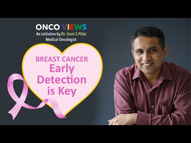 Breast cancer - Screening and Early Detection