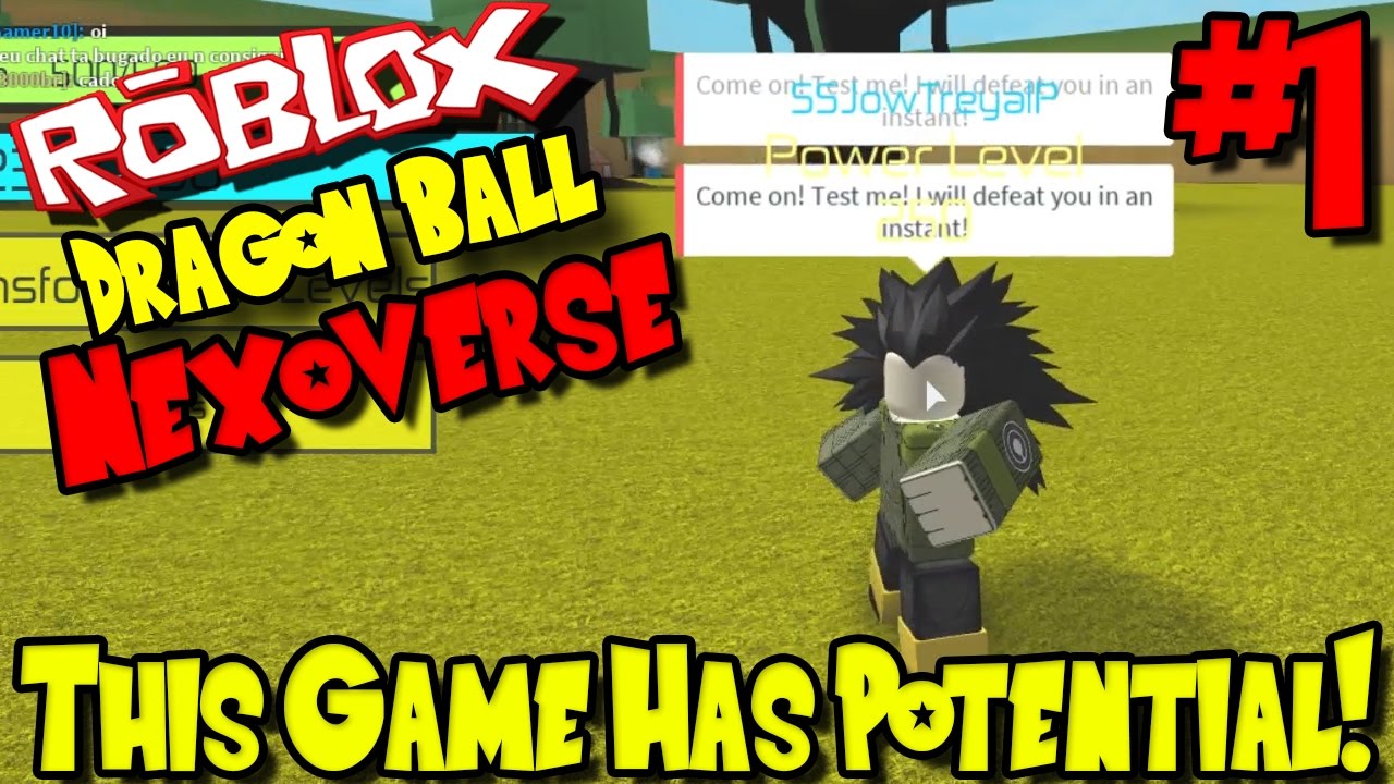 This Game Has Potential Roblox Dragon Ball Nexoverse Episode 1 - 