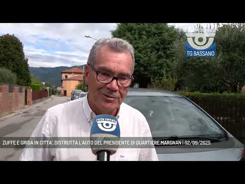 ZUFFE E GRIDA IN CITTA', DISTRUTTA L'AUTO DEL PRESIDENTE DI QUARTIERE MARGNAN | 02/09/2025