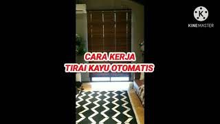 Cara kerja tirai kayu