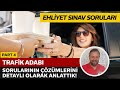 Trafik Adabı Soru Çözümü | Elektronik Ehliyet Sınavı (E-Sınav) | PART 4