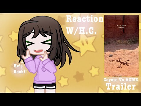 Our Boy is Back! 🤎|Reacting to the ‘Coyote Vs ACME’ Trailer|✨