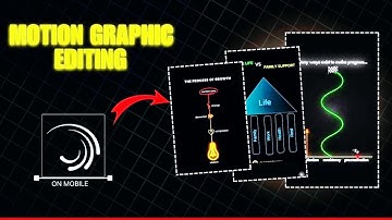 Master the Motion Graphics on Mobile | Alight Motion Tutorial