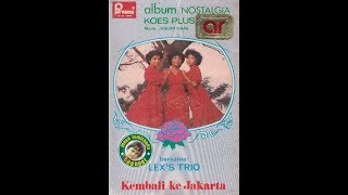 Lex's Trio ~ tak seindah mimpi