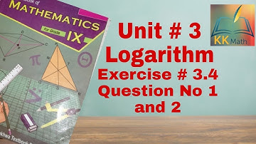 kpk board 9 class math unit 3 logarithm exercise 3.4 question no 1 and 2 || anti-logarithm