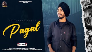 Pagal l Gurbinder singh l latest punjabi song 2023 #gurbindersingh #latestsong2023