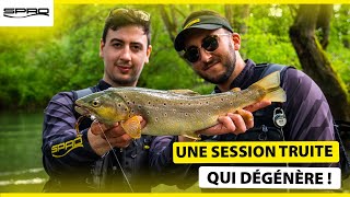 Une Session Truite Qui Dégénère 