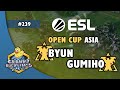 ByuN vs GuMiho - TvT | ESL Open Cup #239 Asia | Weekly EPT StarCraft 2 Tournament