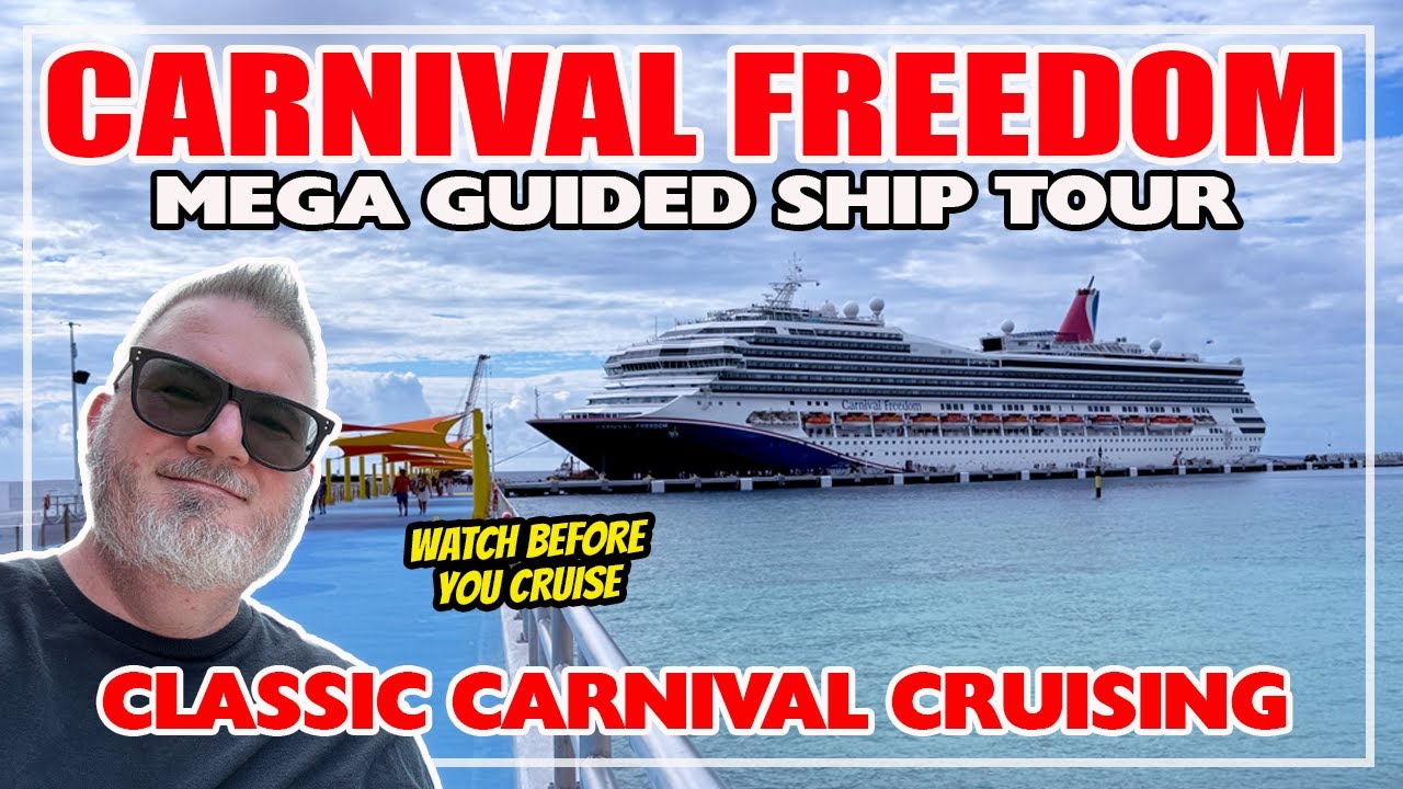 Carnival Freedom Ship Tour