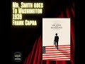 Mr Smith Goes to Washington 1939 Frank Capra