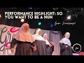 So You Want to be A Nun from Nunsense