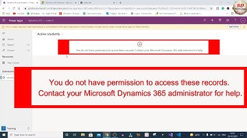 You do not have permission to access these records Microsoft Dynamics 365