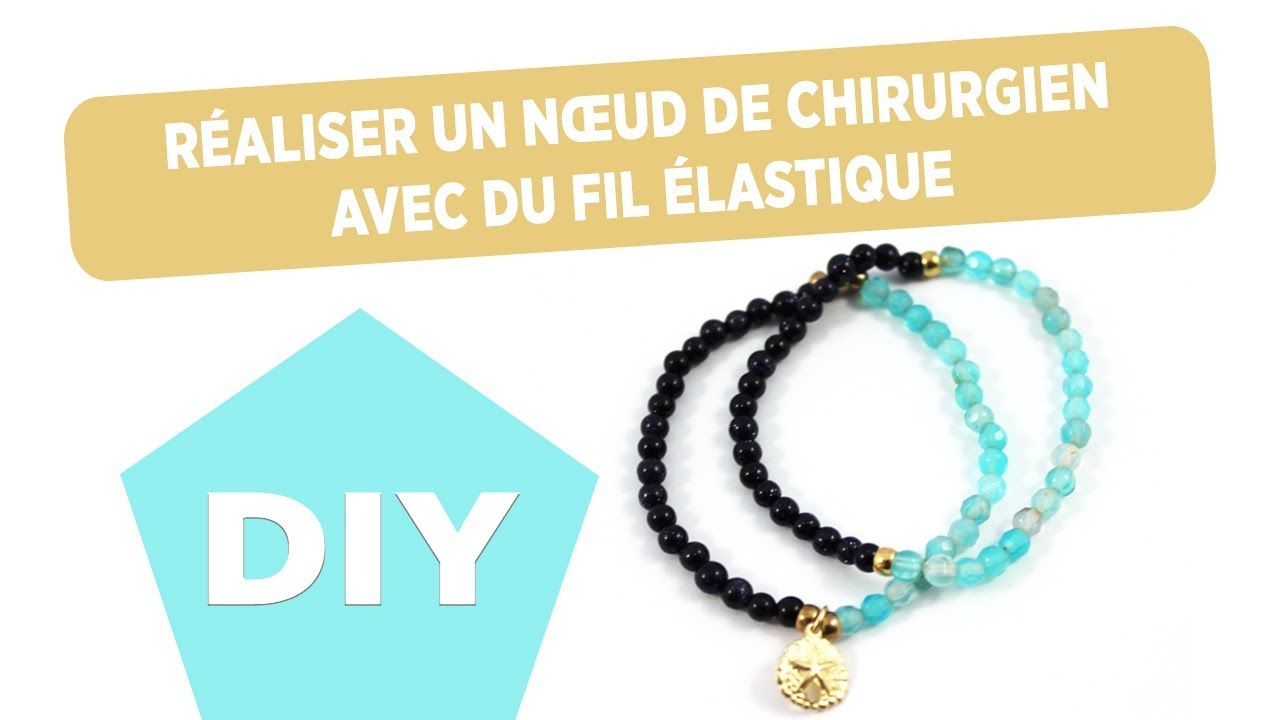 Comment faire un bracelet avec du fil élastique ? - Perles & Co