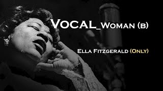 [Vocal Jazz (Woman_Black)] Remember... Ella Fitzgerald (Only).