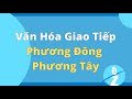 Áp Dụng Sự Khác Biệt Văn Hóa Giao Tiếp Phương Đông Và Phương Tây Vào Buổi Phỏng Vấn Visa Du Học Mỹ