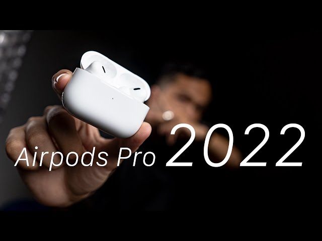 Đánh giá Airpods Pro 2 (2022) | Có nên mua hay là chọn Airpods Pro đời cũ?