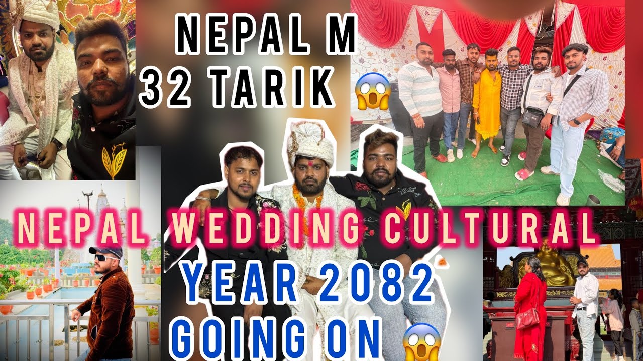 Nepal M 32 Tarik Or Year 2082 😱 | Nepal wedding Cultural