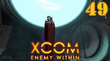 Прохождение XCOM: Enemy Within[HARD] #49 - Эфириал