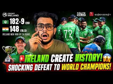 IRELAND CREATE HISTORY😱 | Shocking Defeat To World Champions | IND vs IRE: 1st T20