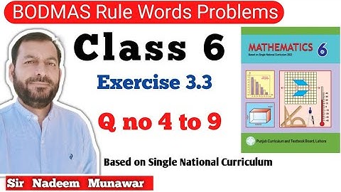 Class 6  Exercise 3.3 SNC Maths Punjab Text Book Board BODMAS Rule concept ex 3.3 Sir Nadeem Munawar