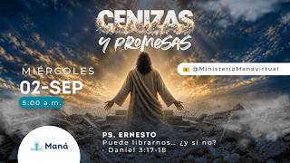 EN VIVO | Puede librarnos.... y  ¿ si   no?|  Cenizas y Promesas