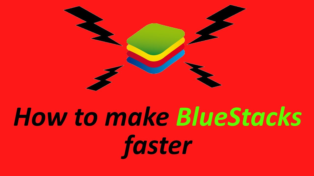 how to make bluestacks 2 faster
