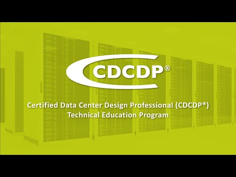 Certified Data Center Design Professional (CDCDP®) Program Introduction - video from CNet Training