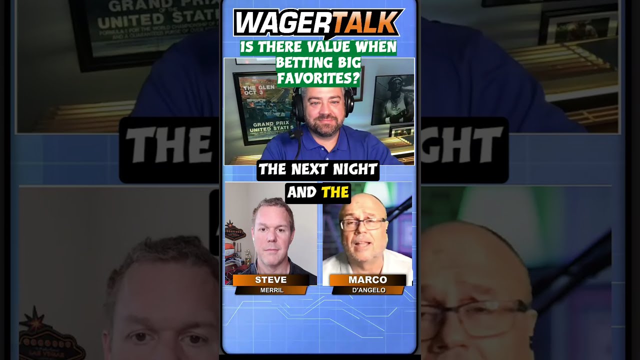 How Do You Find Value When Betting Big Favorites WagerTalk Advice And Tips